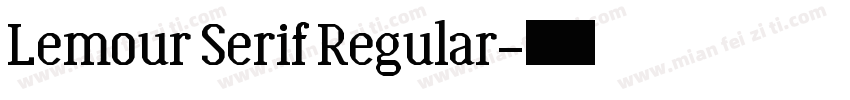 Lemour Serif Regular字体转换
